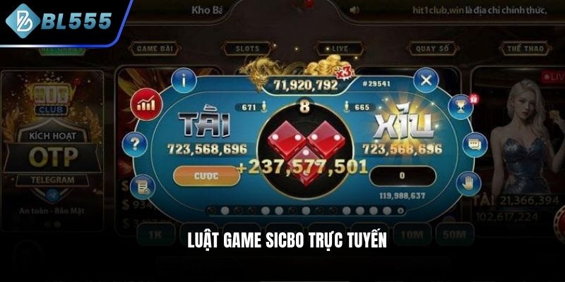 Luật game Sicbo trực tuyến