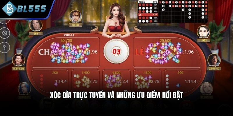 Xóc đĩa trực tuyến và những ưu điểm nổi bật